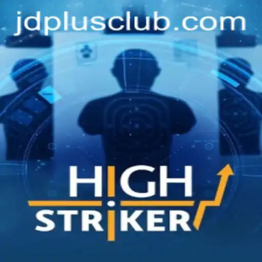 HighStriker Unveiled: Dive Into the Thrilling World of JDplus Gaming